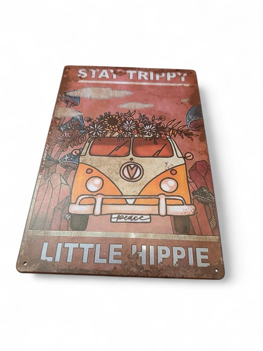 Stay Trippy Little Hippie Orange Metal Wall Art Sign